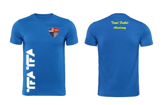 TFA - Total Futbol Academy- Fan SHIRTS READY TO SEND!